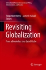 Revisiting Globalization : From a Borderless to a Gated Globe - Book