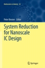 System Reduction for Nanoscale IC Design - Book