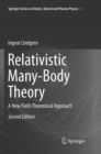 Relativistic Many-Body Theory : A New Field-Theoretical Approach - Book