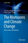 The Monsoons and Climate Change : Observations and Modeling - Book