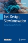 Fast Design, Slow Innovation : Audiophotography Ten Years On - Book