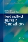 Head and Neck Injuries in Young Athletes - Book