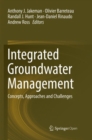 Integrated Groundwater Management : Concepts, Approaches and Challenges - Book