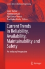 Current Trends in Reliability, Availability, Maintainability and Safety : An Industry Perspective - Book