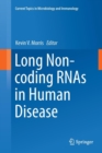 Long Non-coding RNAs in Human Disease - Book