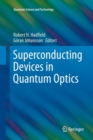 Superconducting Devices in Quantum Optics - Book