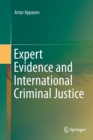 Expert Evidence and International Criminal Justice - Book