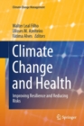 Climate Change and Health : Improving Resilience and Reducing Risks - Book