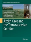 Azokh Cave and the Transcaucasian Corridor - Book