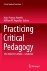 Practicing Critical Pedagogy : The Influences of Joe L. Kincheloe - Book