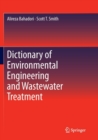 Dictionary of Environmental Engineering and Wastewater Treatment - Book