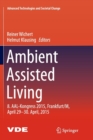 Ambient Assisted Living : 8. AAL-Kongress 2015,Frankfurt/M, April 29-30. April, 2015 - Book