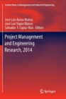Project Management and Engineering Research, 2014 : Selected Papers from the 18th International AEIPRO Congress held in Alcaniz, Spain, in 2014 - Book