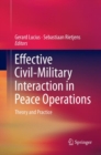 Effective Civil-Military Interaction in Peace Operations : Theory and Practice - Book