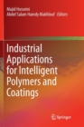 Industrial Applications for Intelligent Polymers and Coatings - Book