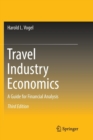 Travel Industry Economics : A Guide for Financial Analysis - Book