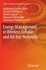 Energy Management in Wireless Cellular and Ad-hoc Networks - Book