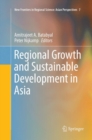 Regional Growth and Sustainable Development in Asia - Book