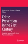 Crime Prevention in the 21st Century : Insightful Approaches for Crime Prevention Initiatives - Book