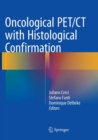 Oncological PET/CT with Histological Confirmation - Book