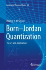 Born-Jordan Quantization : Theory and Applications - Book