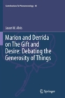 Marion and Derrida on The Gift and Desire: Debating the Generosity of Things - Book