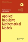 Applied Impulsive Mathematical Models - Book