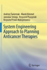 System Engineering Approach to Planning Anticancer Therapies - Book