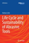 Life Cycle and Sustainability of Abrasive Tools - Book