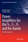 Power Amplifiers for the S-, C-, X- and Ku-bands : An EDA Perspective - Book