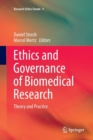 Ethics and Governance of Biomedical Research : Theory and Practice - Book