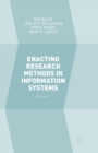 Enacting Research Methods in Information Systems: Volume 3 - Book