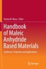 Handbook of Maleic Anhydride Based Materials : Syntheses, Properties and Applications - Book