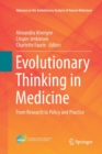 Evolutionary Thinking in Medicine : From Research to Policy and Practice - Book