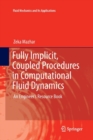 Fully Implicit, Coupled Procedures in Computational Fluid Dynamics : An Engineer's Resource Book - Book