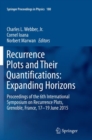 Recurrence Plots and Their Quantifications: Expanding Horizons : Proceedings of the 6th International Symposium on Recurrence Plots, Grenoble, France, 17-19 June 2015 - Book