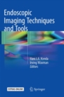 Endoscopic Imaging Techniques and Tools - Book