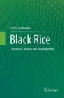 Black Rice : Research, History and Development - Book