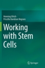 Working with Stem Cells - Book