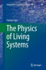 The Physics of Living Systems - Book