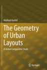 The Geometry of Urban Layouts : A Global Comparative Study - Book
