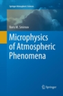 Microphysics of Atmospheric Phenomena - Book