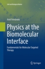 Physics at the Biomolecular Interface : Fundamentals for Molecular Targeted Therapy - Book