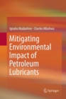 Mitigating Environmental Impact of Petroleum Lubricants - Book