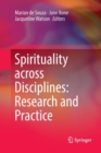 Spirituality across Disciplines: Research and Practice: - Book