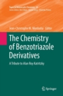 The Chemistry of Benzotriazole Derivatives : A Tribute to Alan Roy Katritzky - Book