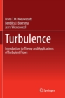 Turbulence : Introduction to Theory and Applications of Turbulent Flows - Book