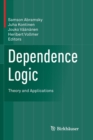 Dependence Logic : Theory and Applications - Book