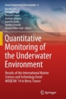 Quantitative Monitoring of the Underwater Environment : Results of the International Marine Science and Technology Event MOQESM´14 in Brest, France - Book