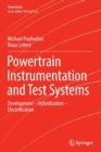 Powertrain Instrumentation and Test Systems : Development - Hybridization - Electrification - Book